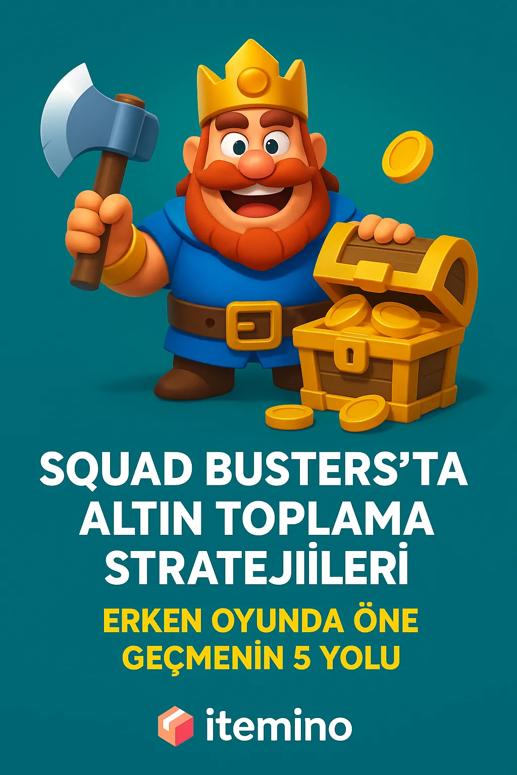 Squad Busters’ta Altın Toplama Stratejileri: Erken Oyunda Öne Geçmenin 5 Yolu